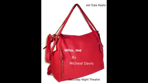 Who, Me by Micheal Davis