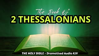 ✝✨The Book Of 2 THESSALONIANS | The HOLY BIBLE - Dramatized Audio KJV📘The Holy Scriptures_#TheAudioBible💖