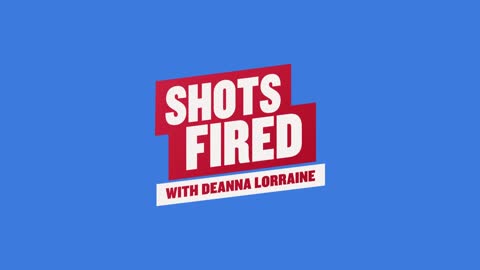 LIVE: Shots Fired With Deanna Lorraine