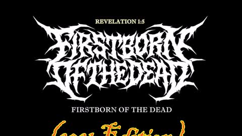 Firstborn of the Dead 2021 Free Edition