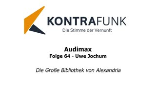 Audimax - Folge 64: Uwe Jochum: Die Große Bibliothek von Alexandria