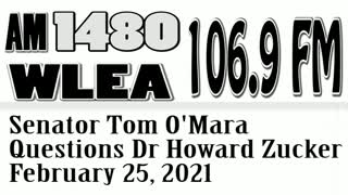 State Senator Tom O'Mara Questions State Health Commisioner Dr Howard Zucker, Feb 25, 2021