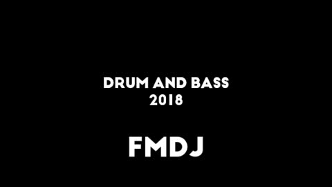 DRUM AND BASS 2018