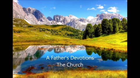A Father's Devotions The Church