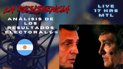 Elecciones Argentina 2023 live con La Resistencia Radio