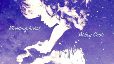 Bleeding Heart - Abbey Cook