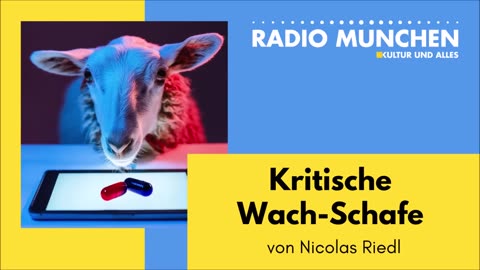 June 16, 2024..🇩🇪 🇦🇹 🇨🇭 🇪🇺 ..📯RADIO MÜNCHEN📯.. Kritische Wach-Schafe - von Nicolas Riedl