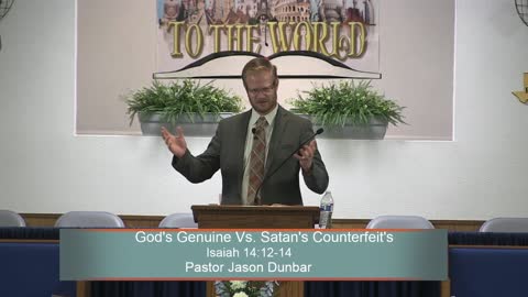 Pastor Jason Dunbar, God's Genuine Vs. Satan's Counterfeit's, Sunday Evening, 9/4/2022