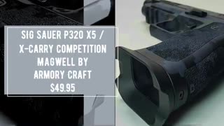 SIG Sauer P320 X5 _ X-Carry Competition Magwell by Armory Craft