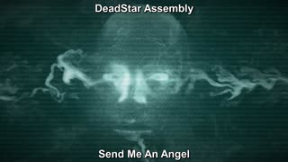 DeadStar Assembly - Send Me An Angel (Real Life cover)