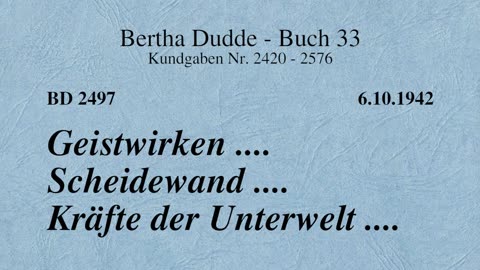 BD 2497 - GEISTWIRKEN .... SCHEIDEWAND .... KRÄFTE DER UNTERWELT ....