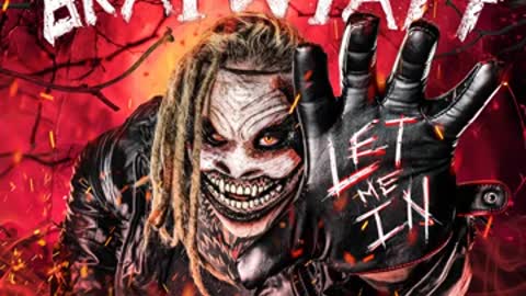 Let me in ( The Fiend Bray Wyatt)