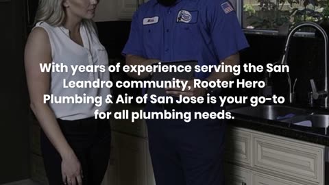 Looking for a trusted plumber in San Leandro