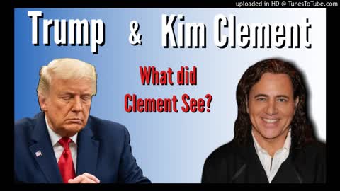 What did Kim Clement Prophesy over President Trump for 2020?