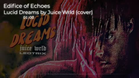 Lucid Dreams (Juice wlrd Cover)