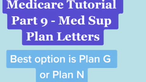 Part 9 of our Medicare Tutorial - Medicare supplement plan letters