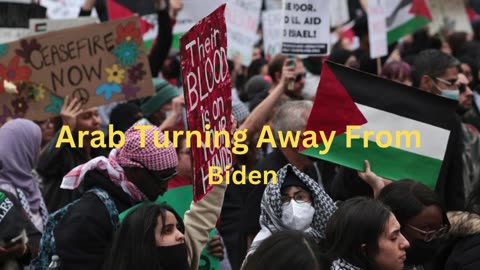 Arab turning away from Biden