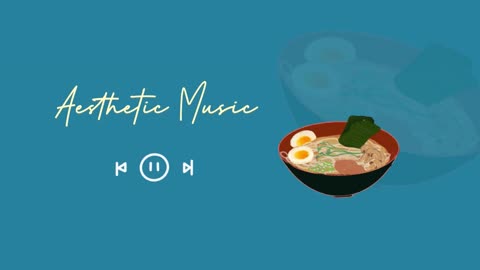 Japanese Ramen Bowl | Study/Sleep/Chill (35 Mins) - 【Aesthetic Songs】MTC