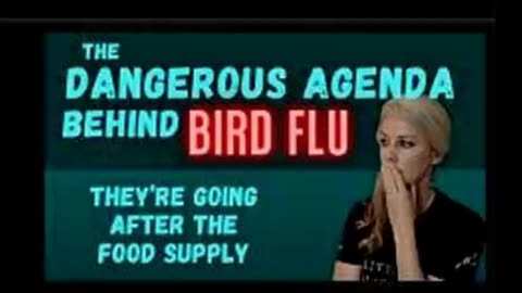 The dangerous agenda behind bird flu. They're going after the food supply