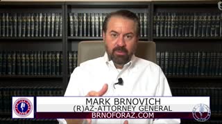 AZ AG Mark Brnovich Reveals the Dems' Insidious Election Power Grab
