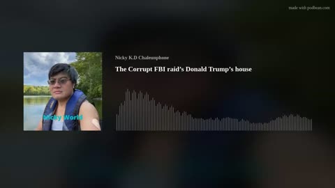 The Corrupt FBI raid’s Donald Trump’s house