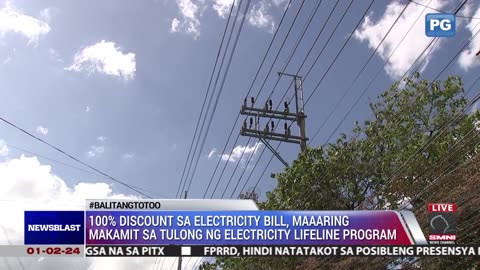 100% discount sa electricity bill, maaaring makamit sa tulong ng Electricity Lifeline Program