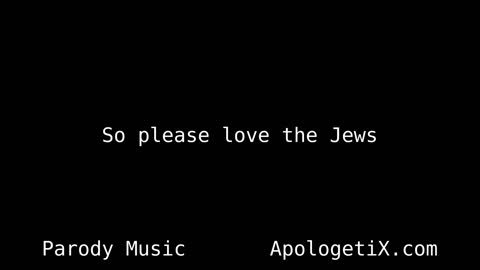 Love The Jews - ApologetiX.com