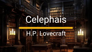 Celephais - H.P. Lovecraft