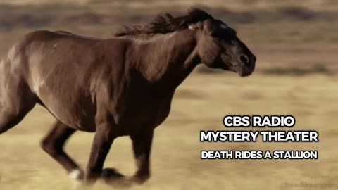 CBS Radio Mystery Theater - Death Rides a Stallion