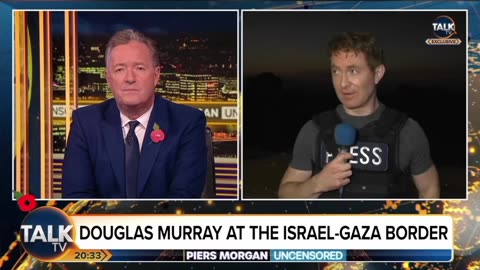 Must Watch! Douglas Murray Schools Piers Morgan Live from the Gaza Border
