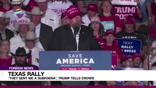 Texas Rally: Trump Tells Crowd, "They Sent Me a Subpoena"