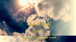 Christian Meme Video: Proverbs Chapter 17 (05/12/2024)