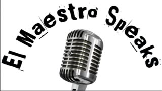 El Maestro Speaks #51 with Jefty Bestoca and Joemar Sacpa