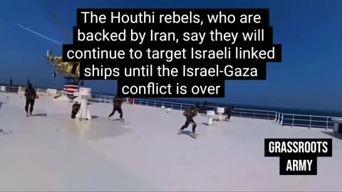 Yemen's Houthi Rebels Have Taken Over An 'Israeli-Linked' Cargo Ship Taking 25 Crew Members Hostage