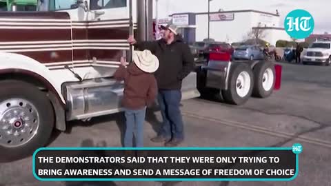 Inspired by Canada, truckers protest shifts to U.S; Oppose vax mandate through People's Convoy