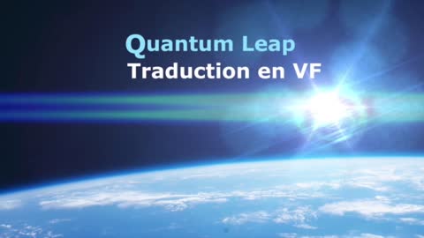 Quantum Leap - Si après avoir regardé cette vidéo, les gens se font encore piquer, alors prions pour eux !