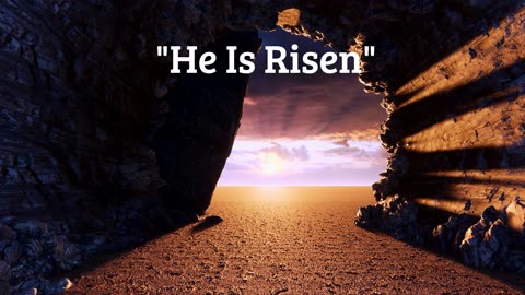 Onward to Pentecost: "He is Risen"