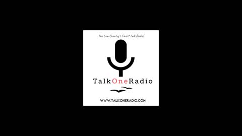 TalkOne Radio is LIVE Friday 15 OCT 2021