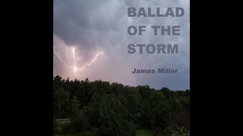 Ballad Of The Storm