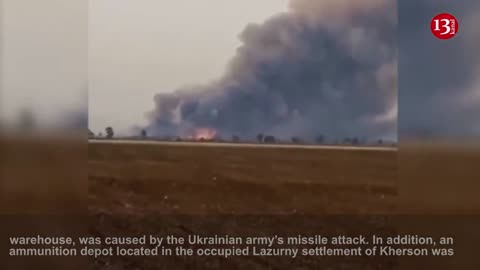 Ukrainian army launches missile attack on Russian ammunition depot in Kherson