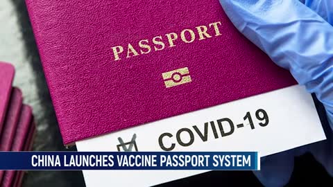 China Launches Vaccine Passport System, Urges The WHO To Allow Them To Run Global System