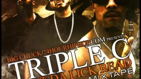 Triple Cs - What Da Lick Read (Full Mixtape)