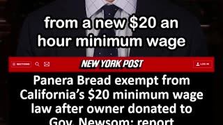 Newsom Donor (Panera Bread Owner) Gets Exemption from California’s $20 Minimum Wage Law