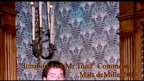 Matt deMille Movie Commentary #128: The Adventures Of Ichabod And Mr Toad