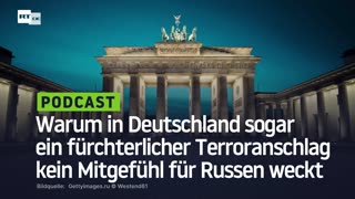 Warum in Deutschland sogar ein fürchterlicher Terroranschlag kein Mitgefühl für Russen weckt