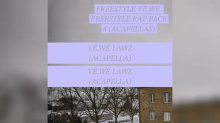 VÉ.WÉ LAWZ (FREESTYLE RAP #2) (ACAPELLA)