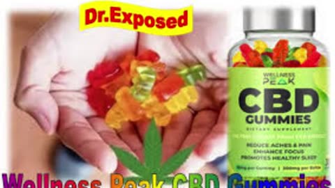 Wellness Peak CBD Gummies - [SCAM EXPOSED] Results, Ingredients, Price & Benefits?