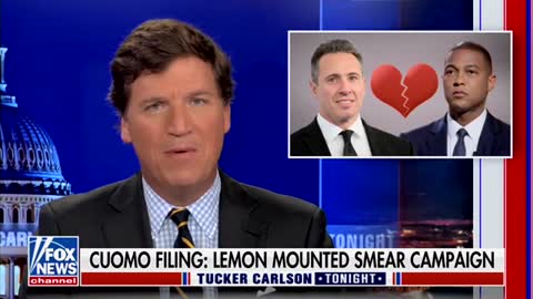 Tucker: Chris Cuomo and Don Lemon’s Break up Has Become Nasty