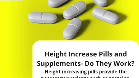 Does pills increase height?