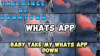 THE PRINCE OF DOWNTOWN | WHATS APP | (OFFICIAL AUDIO / LYRIC VIDEO)